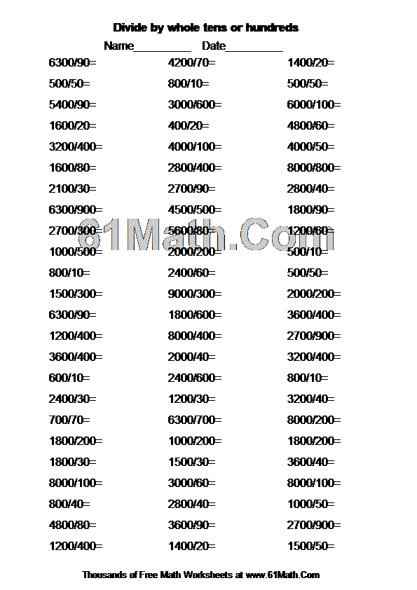 Divide by whole tens or hundreds