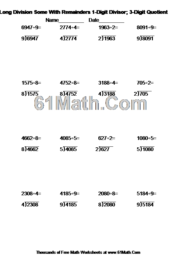 Long Division Some With Remainders 1-Digit Divisor; 3-Digit Quotient